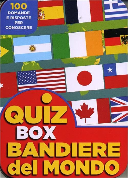 Bandiere del mondo. 100 domande e risposte per conoscere (Quiz Card Box) Non-fiction