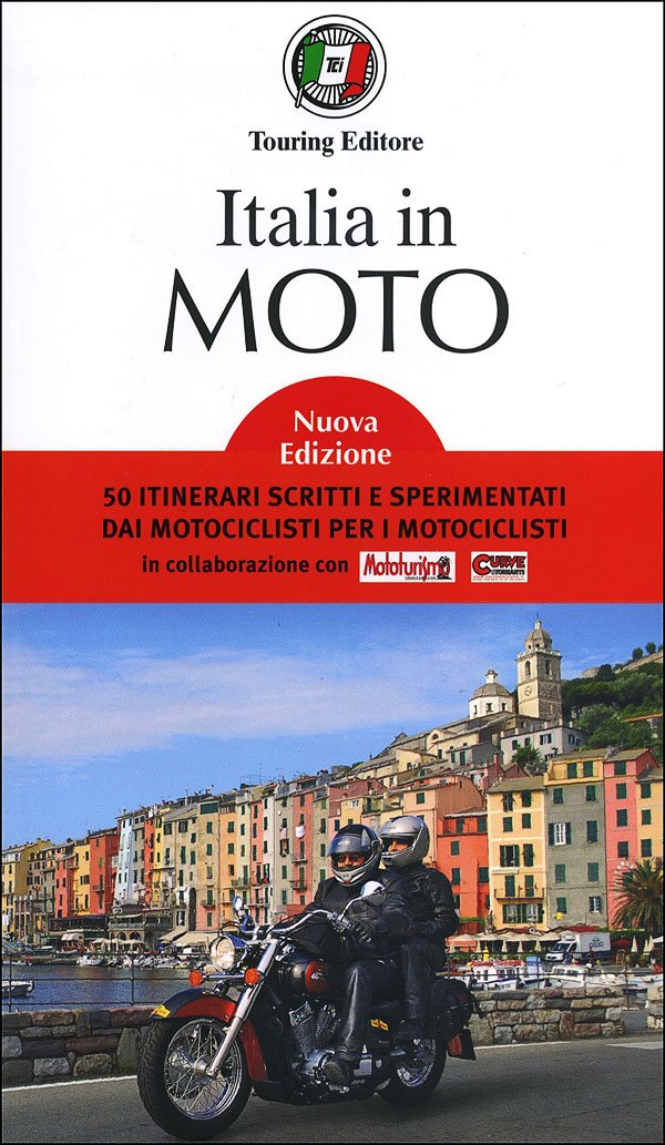 Italia in moto. 50 itinerari scritti e sperimentati dai motociclisti per i motociclisti Leisure, Home & Garden