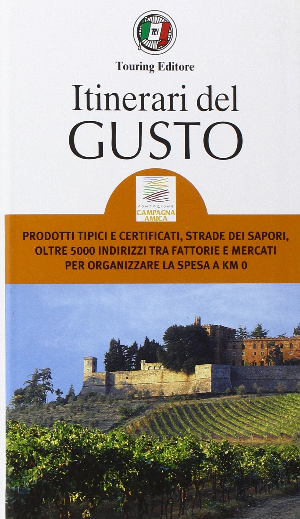 Itinerari del gusto (Guide Touring) Leisure, Home & Garden