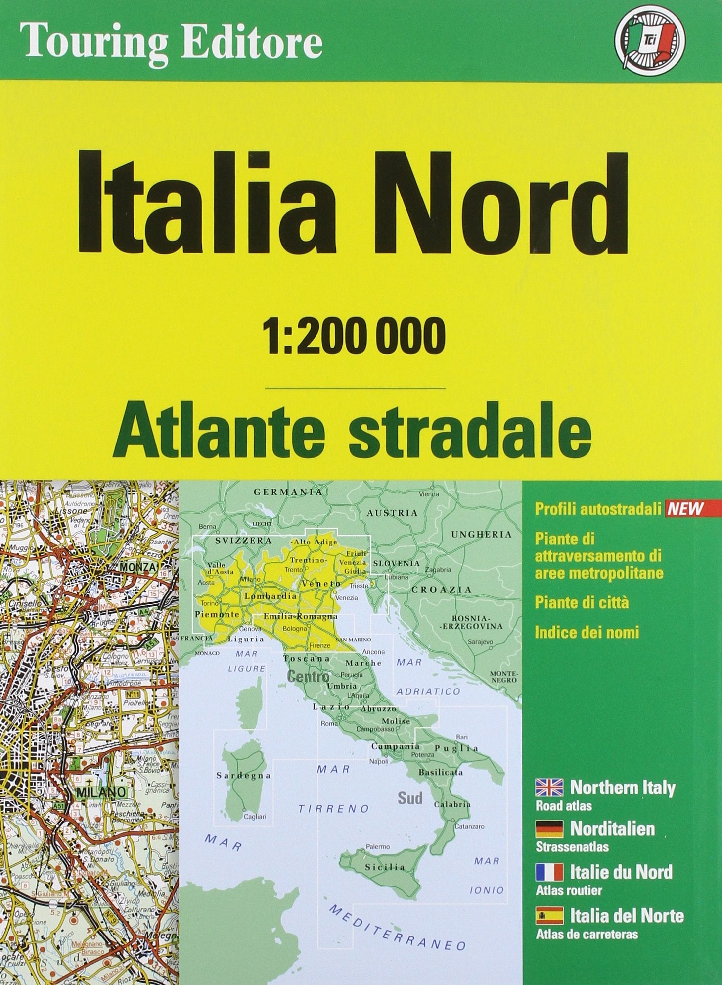 Italy North atlas - atlante stradale Nord tci (r) (2015) (Atlanti stradali) Leisure, Home & Garden
