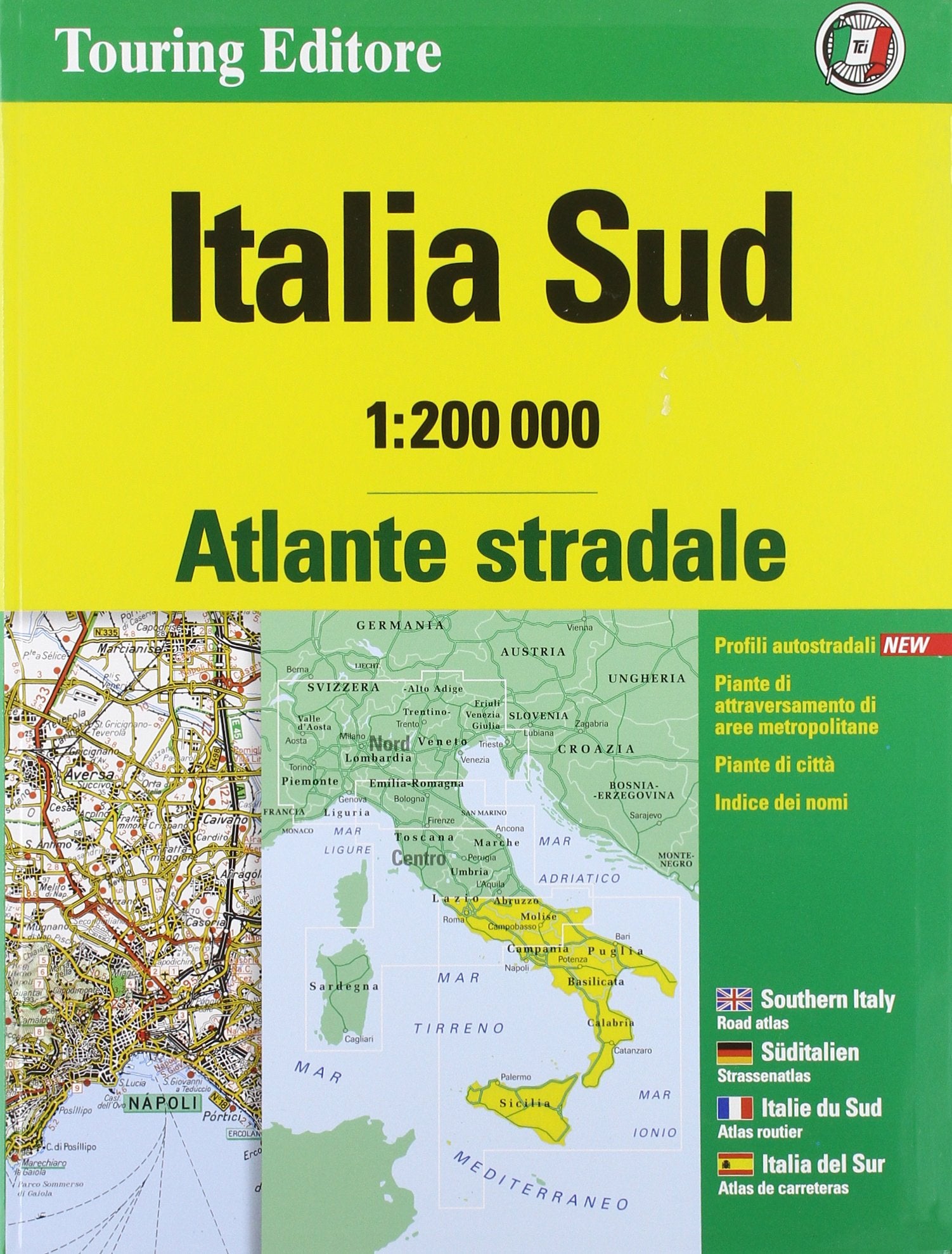 Italy South atlas - atlante stradale Sud tci (r) (2015) (Atlanti stradali) Leisure, Home & Garden