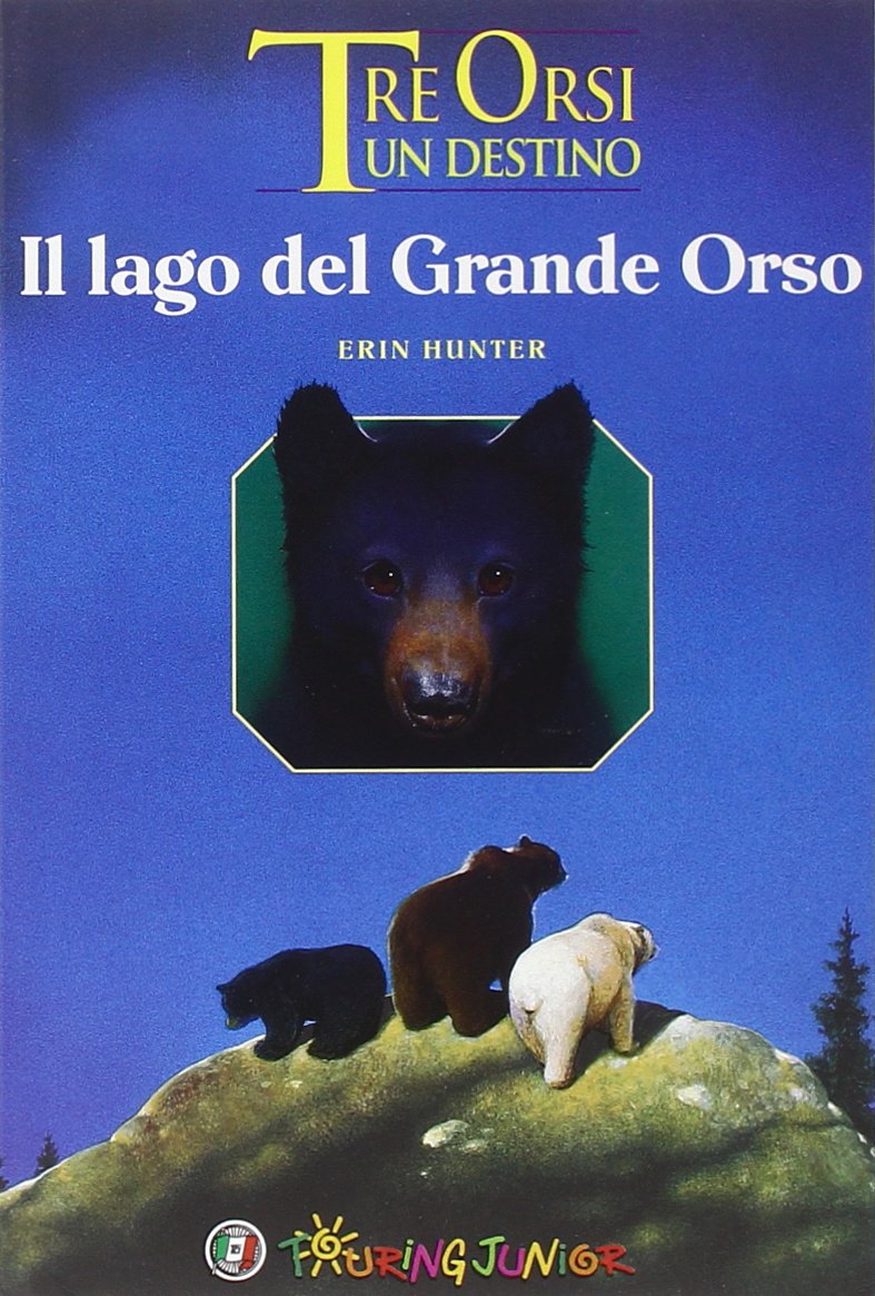 Il lago del grande orso. Tre orsi un destino Novels & Short Stories