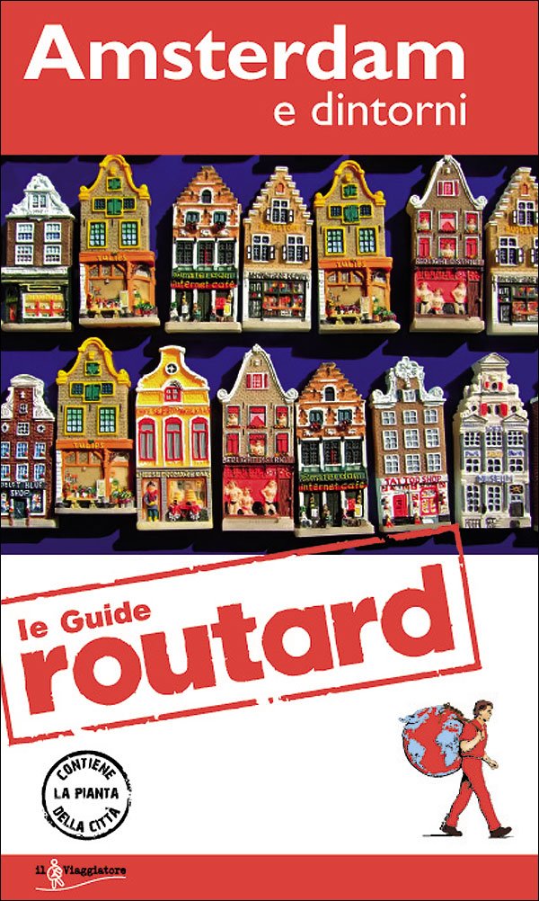 Amsterdam e dintorni. Con cartina (Guide Routard. Europa) Leisure, Home & Garden