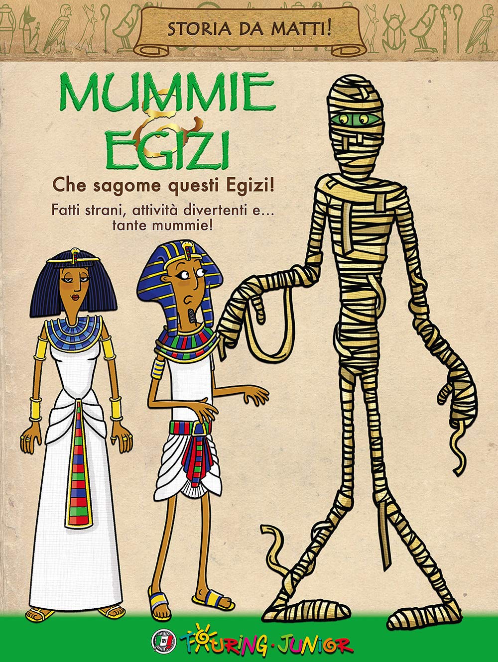Mummie & Egizi. Che sagome questi Egizi! book