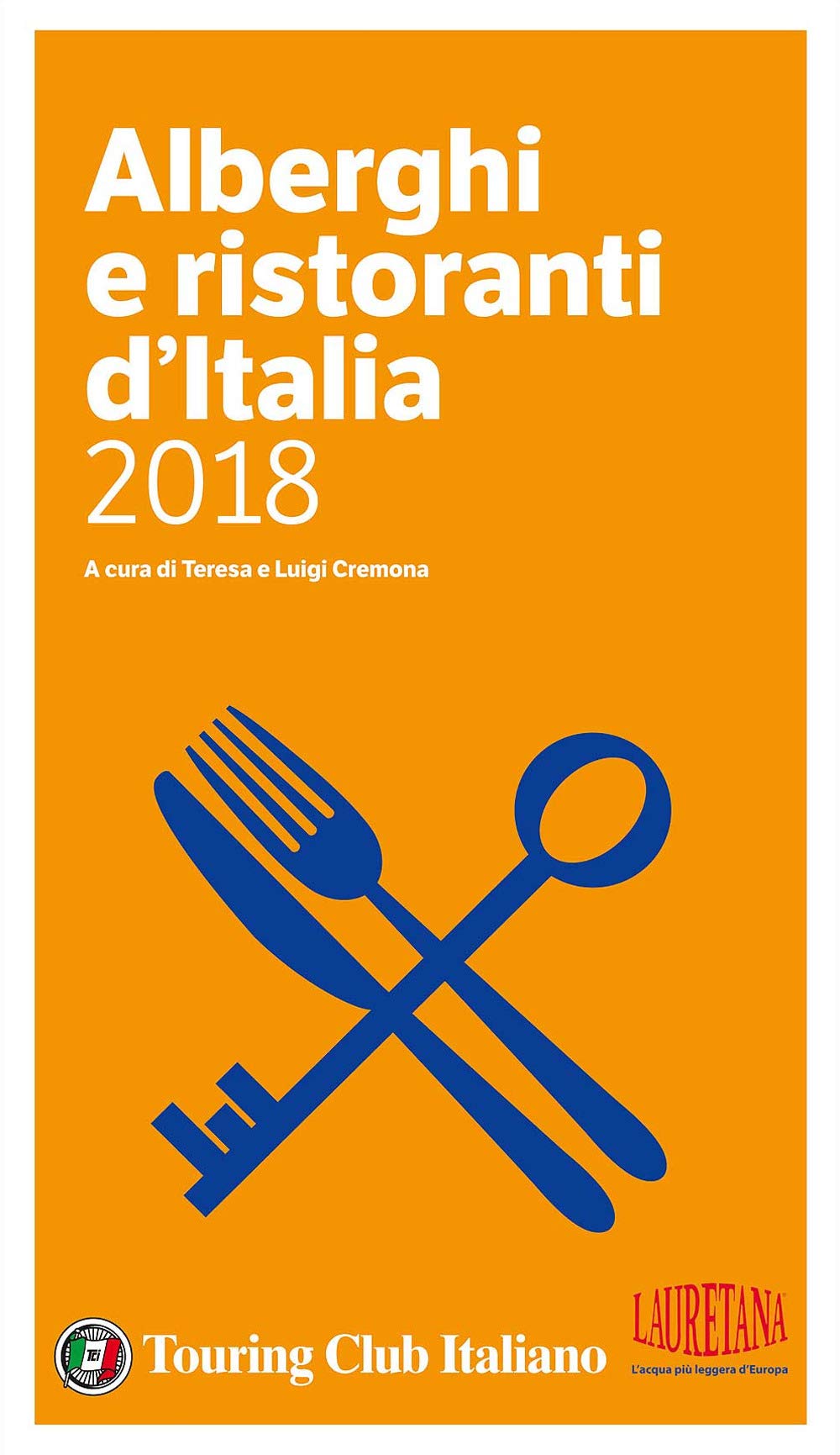Alberghi e ristoranti d'Italia 2018 book