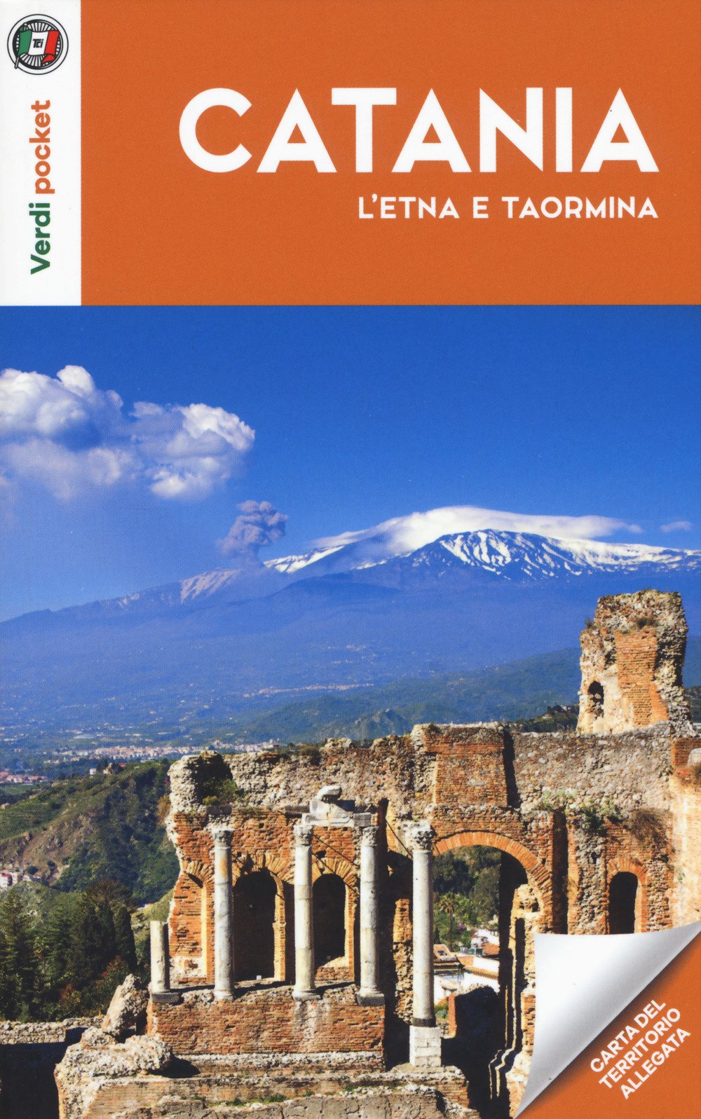 Catania, l'Etna e Taormina. Con carta ripiegata Leisure, Home & Garden