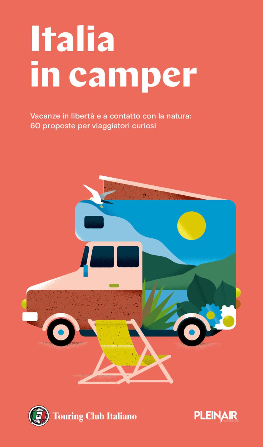 Italia in Camper. 62 itinerari con mappe dettagliate e aree di sosta per viaggiare in libertà (Guide Touring) Leisure, Home & Garden