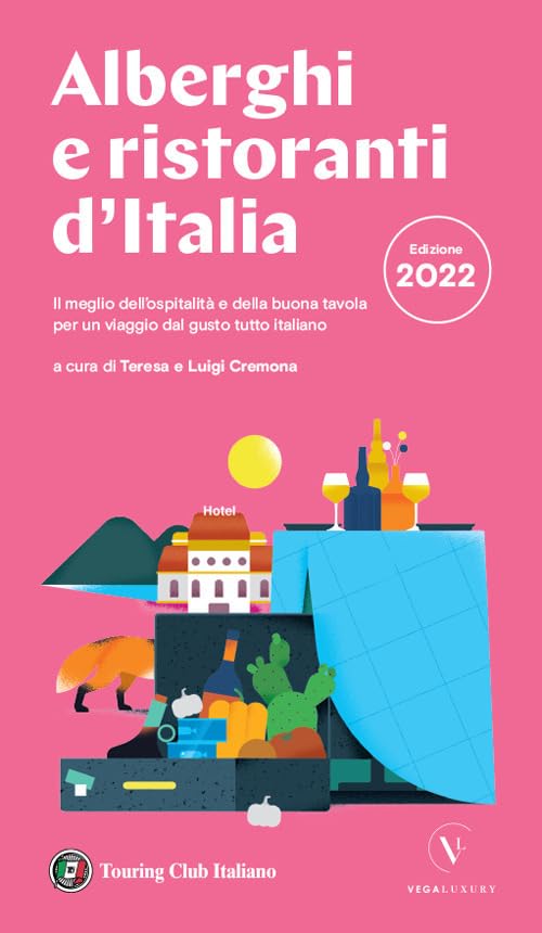 Alberghi e ristoranti d'Italia 2022 Leisure, Home & Garden