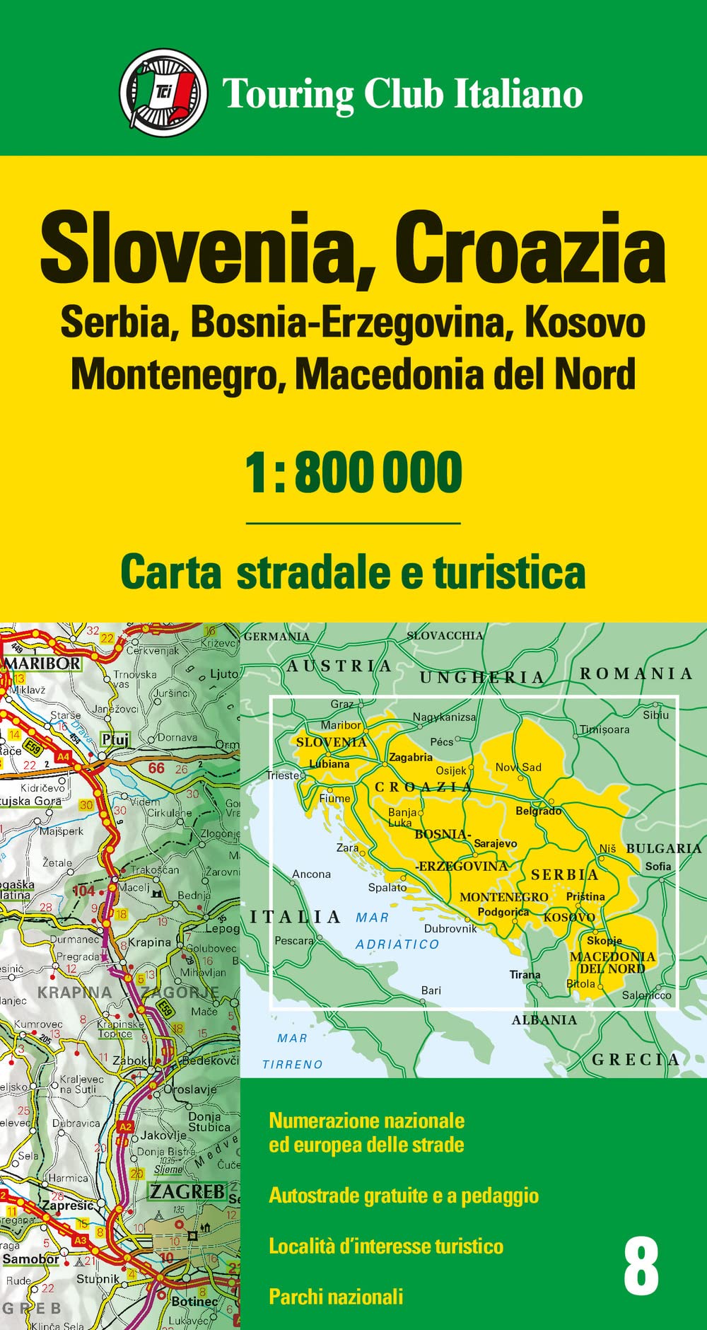 Slovenia, Croazia, Serbia, Bosnia Erzegovina, Montenegro, Macedonia 1:800.000. Carta stradale e turistica Leisure, Home & Garden