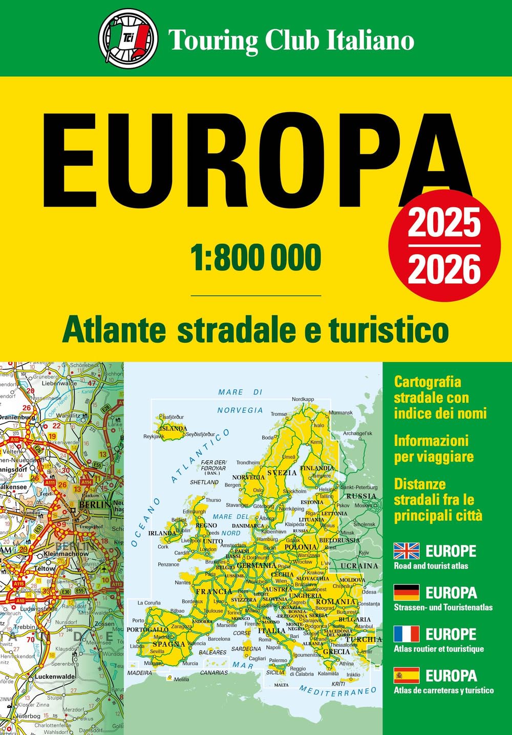 Europa. Atlante stradale e turistico 1:800.000. 2025-2026 (Atlanti stradali) Leisure, Home & Garden