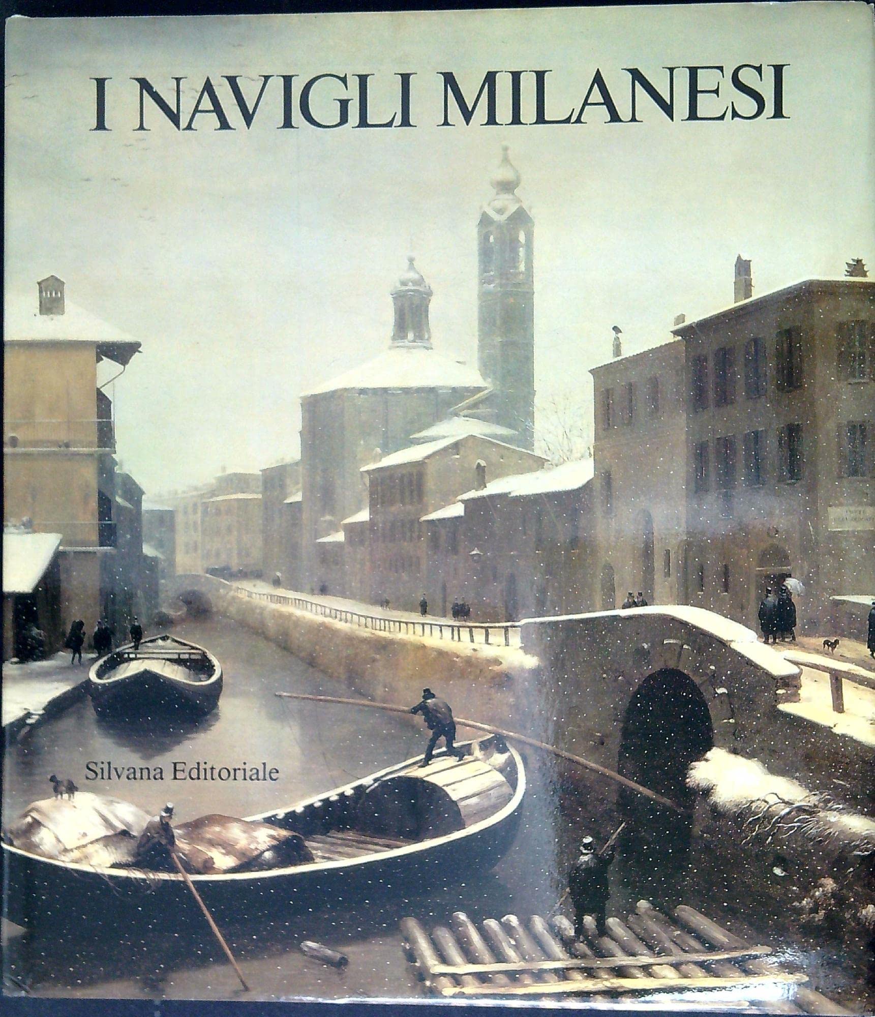 I navigli milanesi. Storia e prospettive book