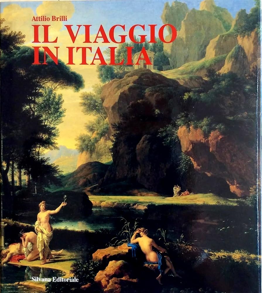 Viaggio in Italia. Storia di una grande tradizione culturale dal XVI al XIX secolo (Letteratura di viaggio) Leisure, Home & Garden