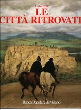 Le città ritrovate. Alla ricerca dello spirito del luogo book