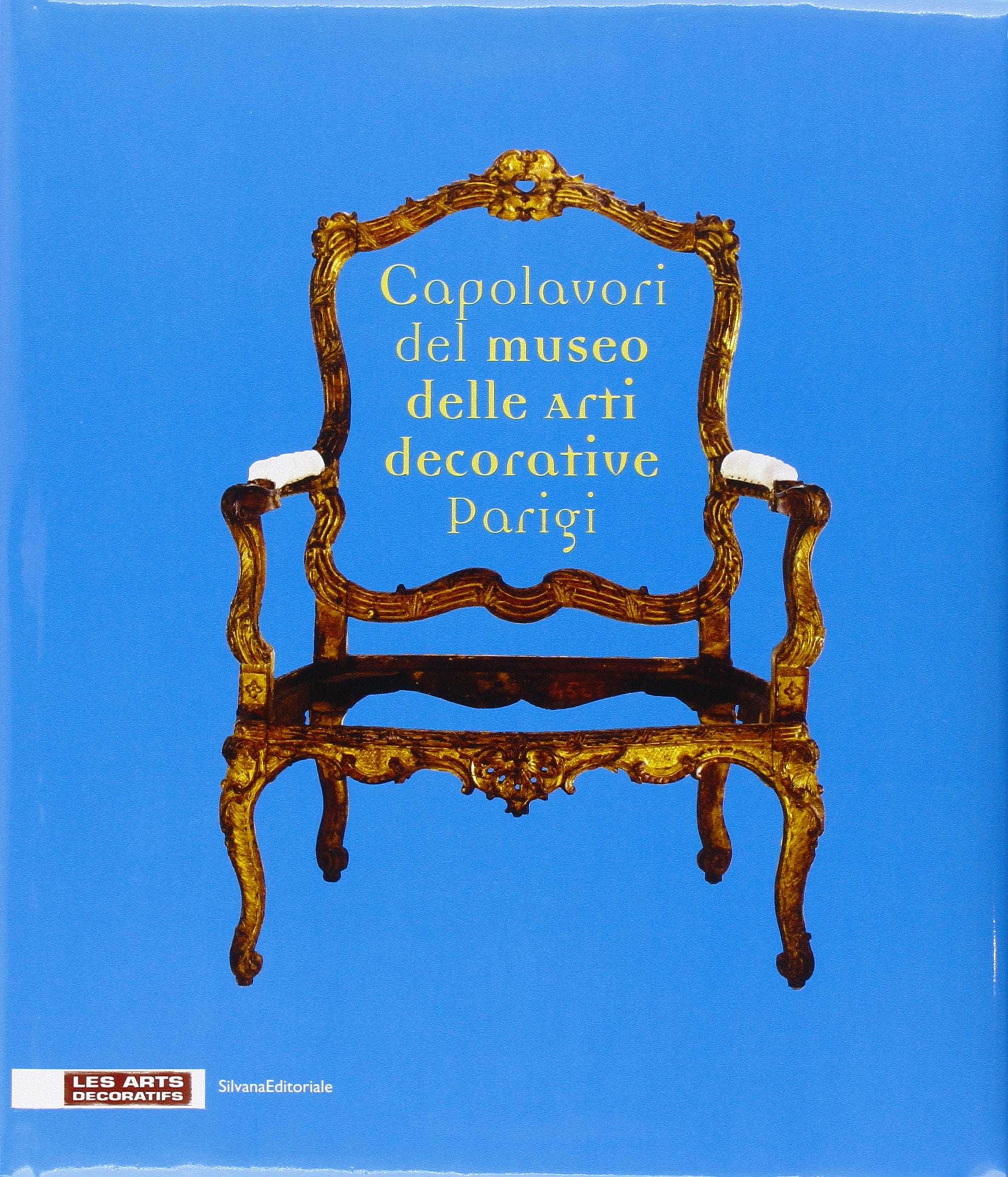 Capolavori Del Museo Delle Arti Decorative Parigi (Ital book
