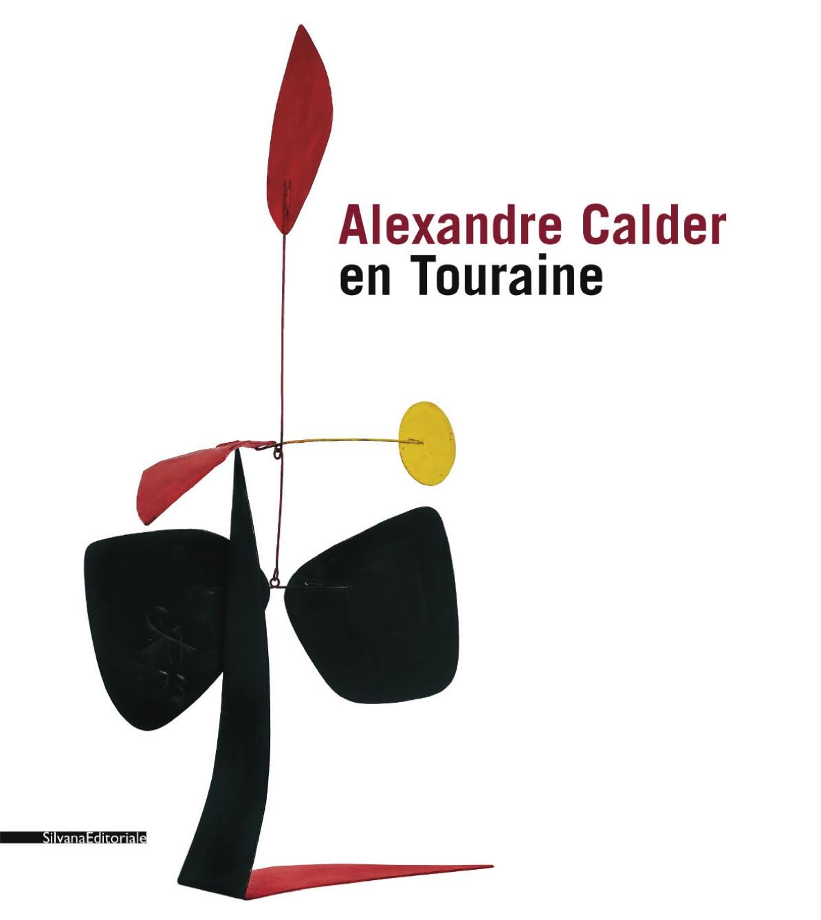 Alexander Calder in Touraine: en Touraine Film, Art & Culture
