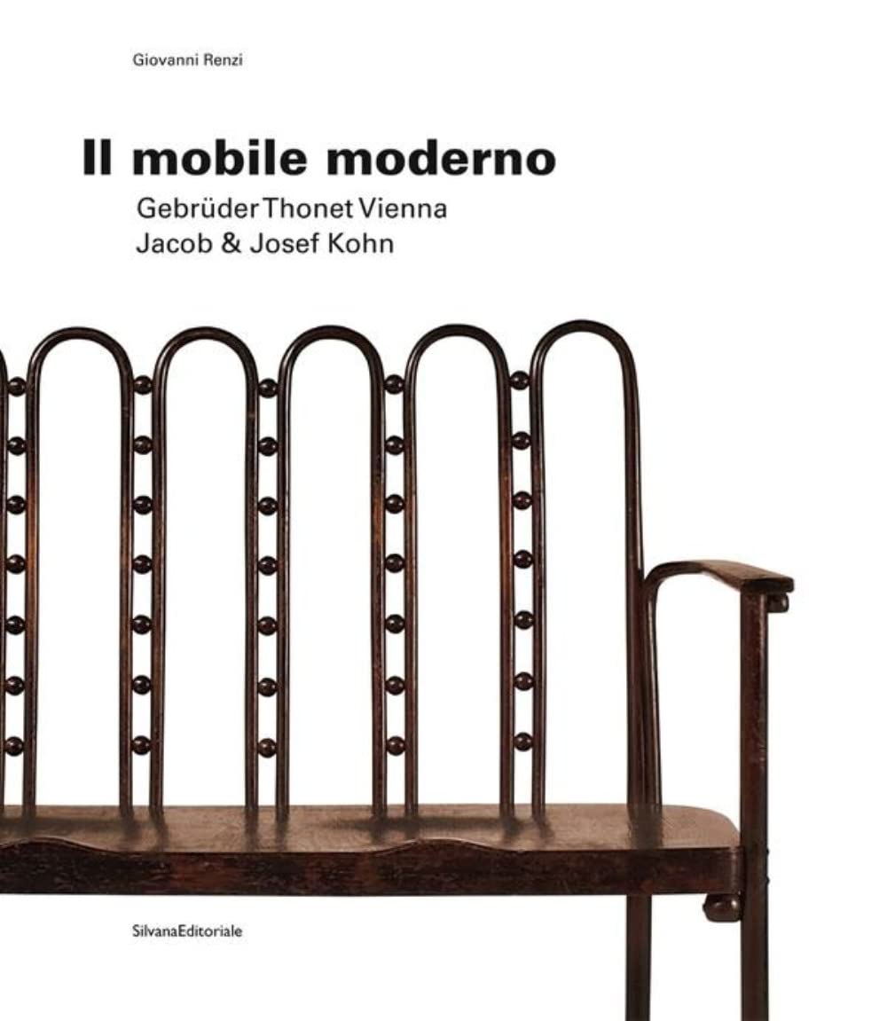 Modern Furniture: Gebrüder Thonet Vienna, Jacob & Josef Kohn Film, Art & Culture
