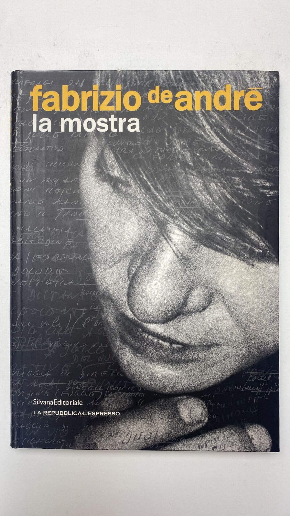Fabrizio De André. La mostra. Catalogo della mostra (Genova, 31 dicembre 2008-3 maggio 2009) book