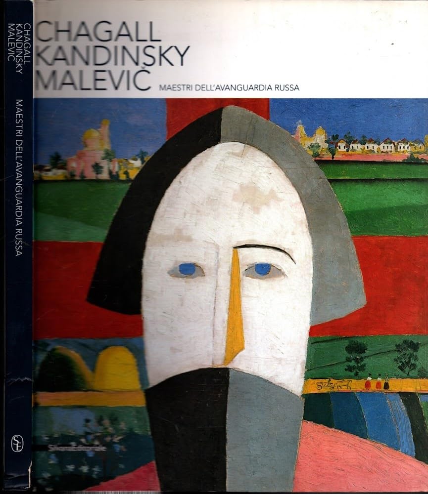 Chagall, Kandinsky, Malevic. Maestri dell'avanguardia russa. Ediz. illustrata Film, Art & Culture