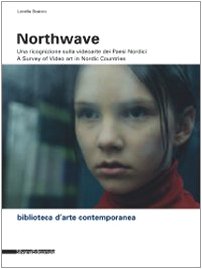 Northwave: A Survey of Video Art in Nordic Countries book