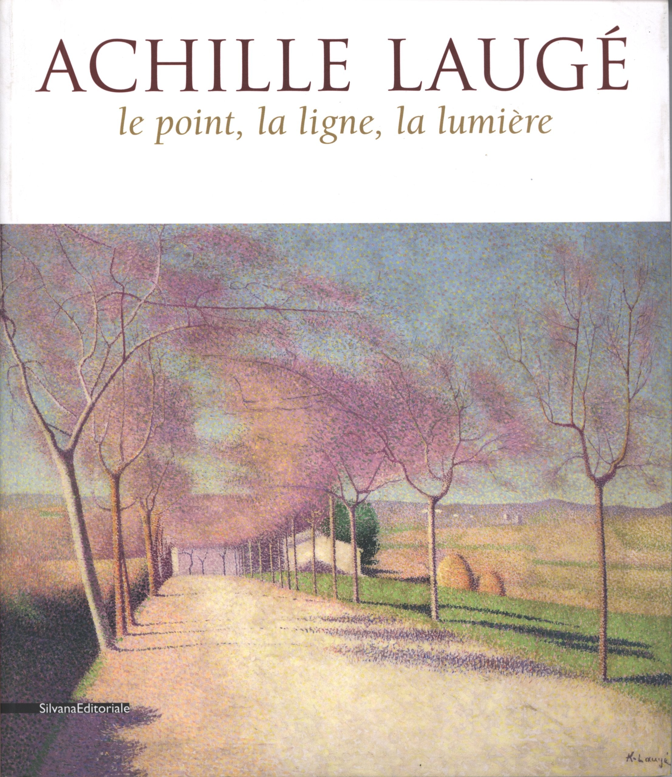 Achille Laugé le point, la ligne, la lumière Film, Art & Culture
