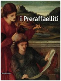 I preraffaelliti. Il sogno italiano del '400 italiano. Catalogo della mostra. Da Beato Angelico a Perugino, da Rossetti a Burne-Jones (catalogo della mostra). Ediz. illustrata (Cataloghi di mostre) Film, Art & Culture