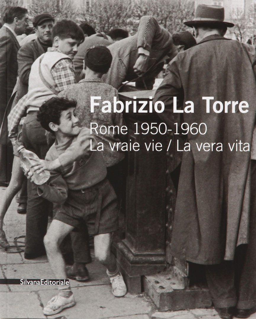 Rome 1950-1960 : La vraie vie / La vera vita book