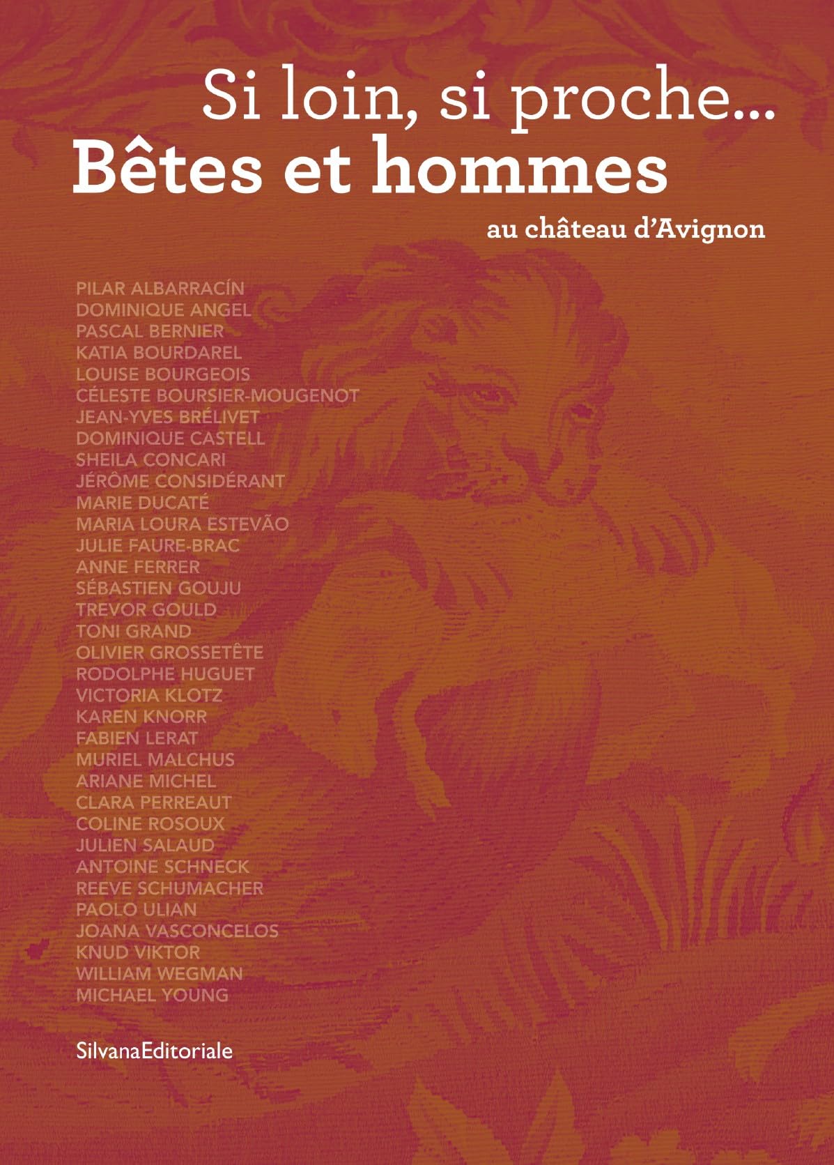 Si loin, si proche... : Bêtes et hommes au château d'Avignon book