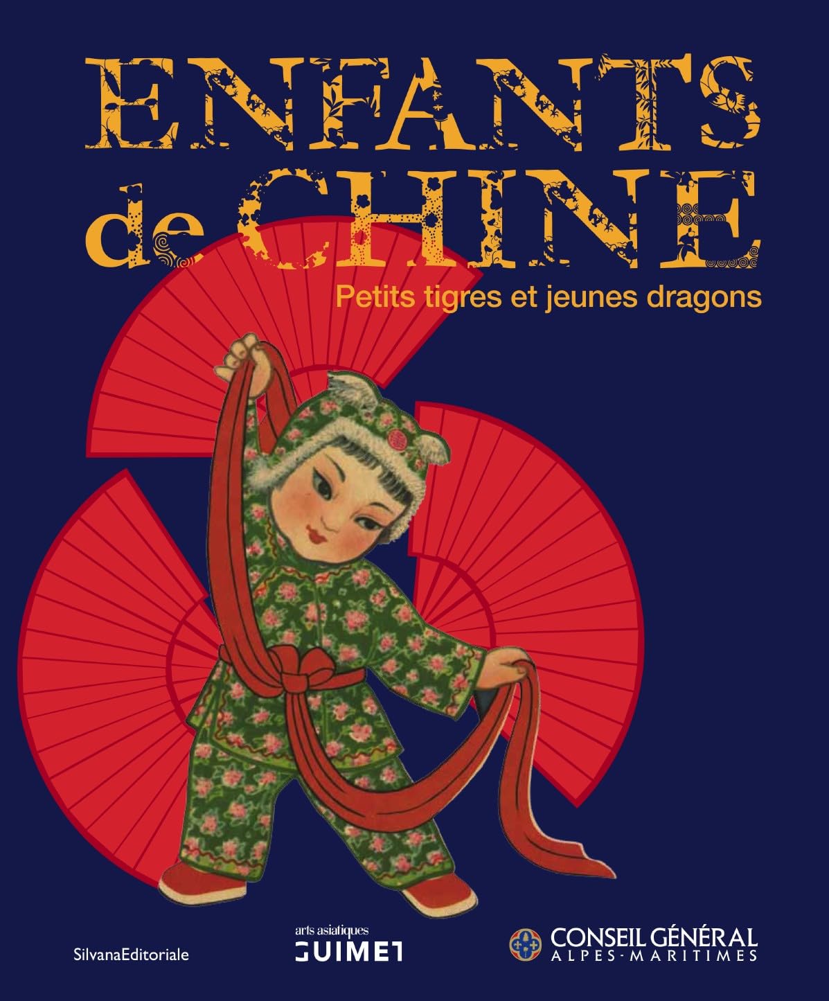 L'enfant en Chine. Petits tigres et jeunes dragons. Ediz. illustrata Film, Art & Culture