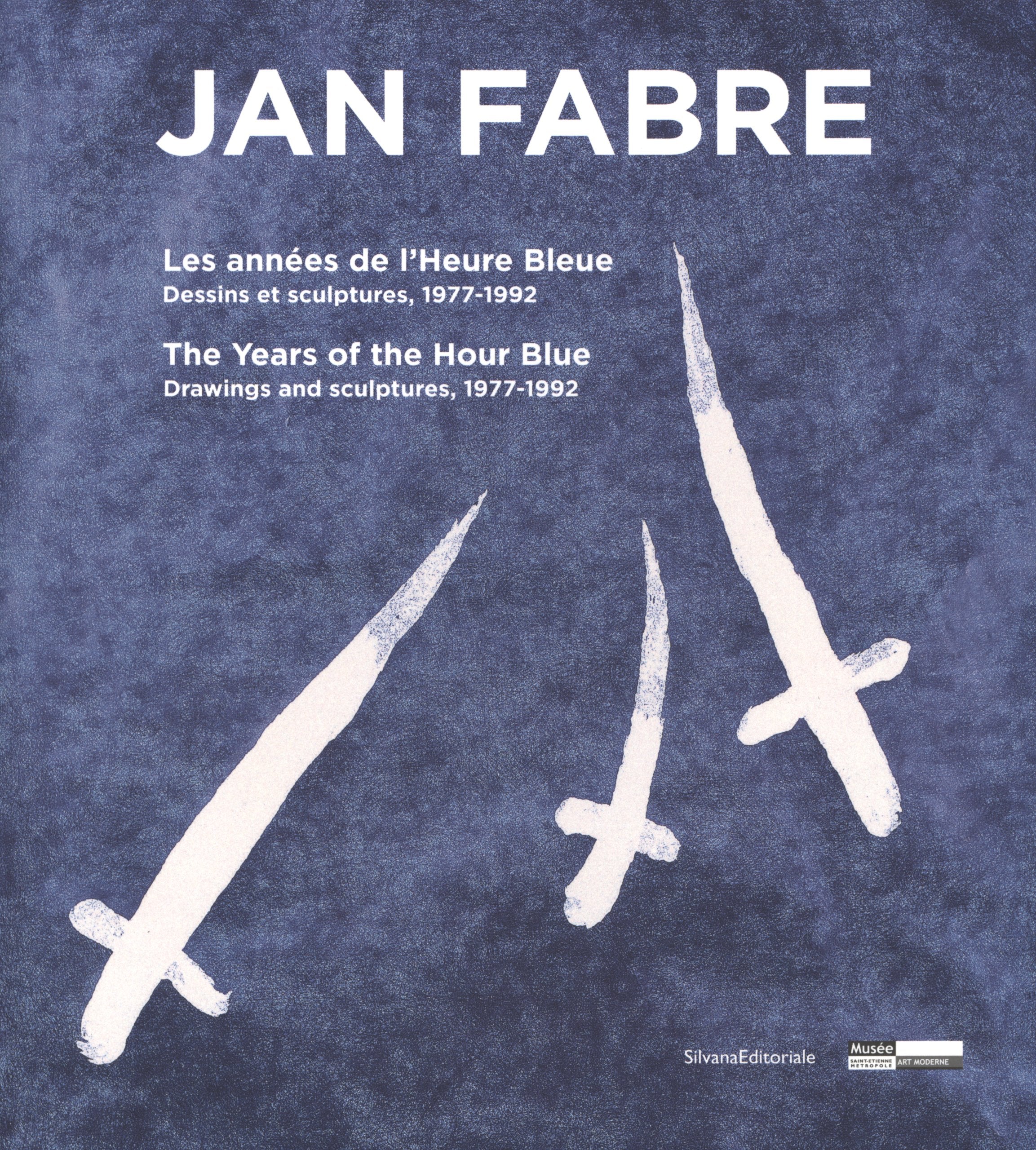 Jan Fabre : Les années de l'Heure Bleue. Dessins et sculptures, 1977-1992. Musée d'Art Moderne de Saint-Etienne Métropole, 25 février-28 mai 2012 book