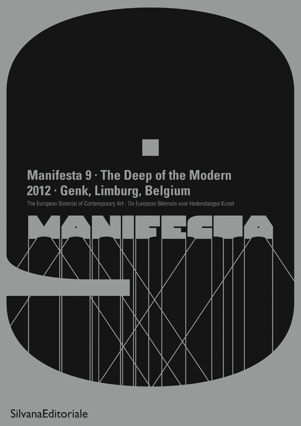 Manifesta 9: The Deep of the Modern: A Subcyclopaedia Film, Art & Culture