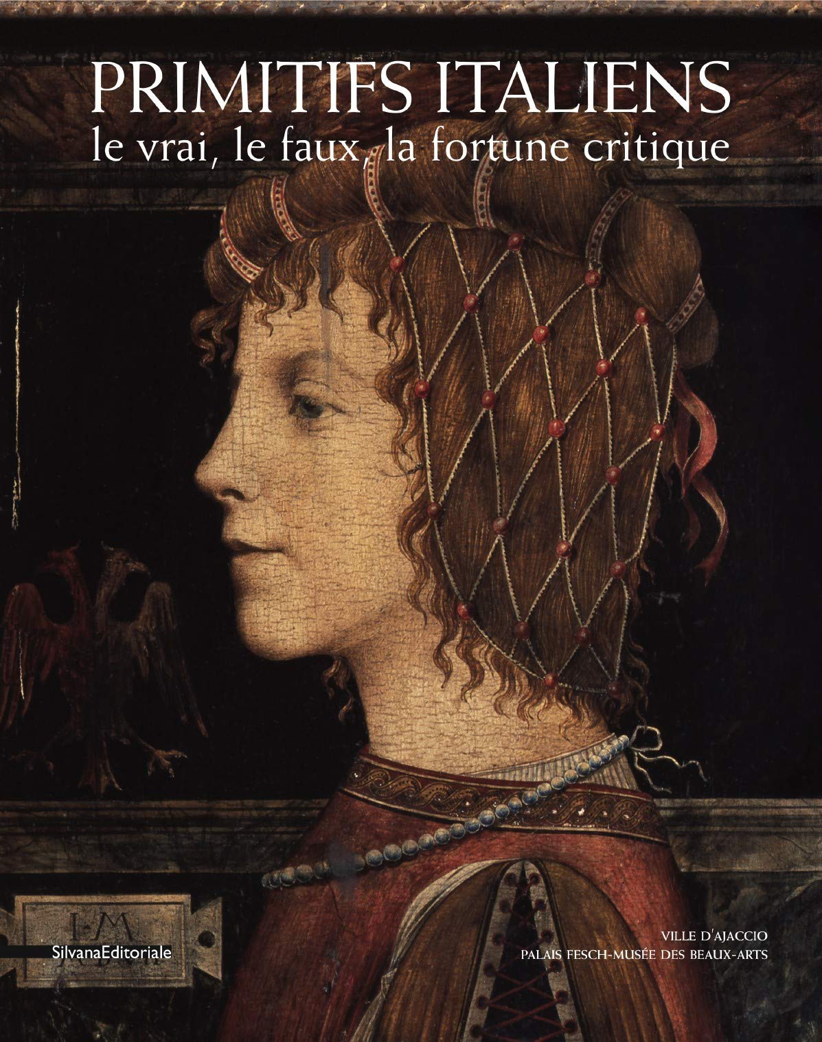 Primitifs italiens. Le vrai, le faux, la fortune critique. Ediz. illustrata: Enquêtes sur les primitifs italiens du XIVe au .XXe siècle Film, Art & Culture