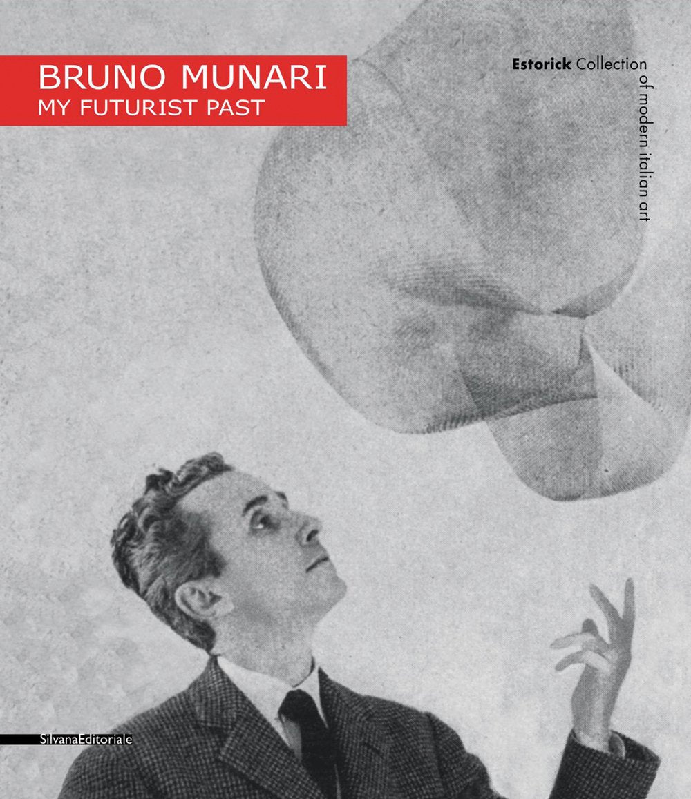 Bruno Munari: My Futurist Past Film, Art & Culture