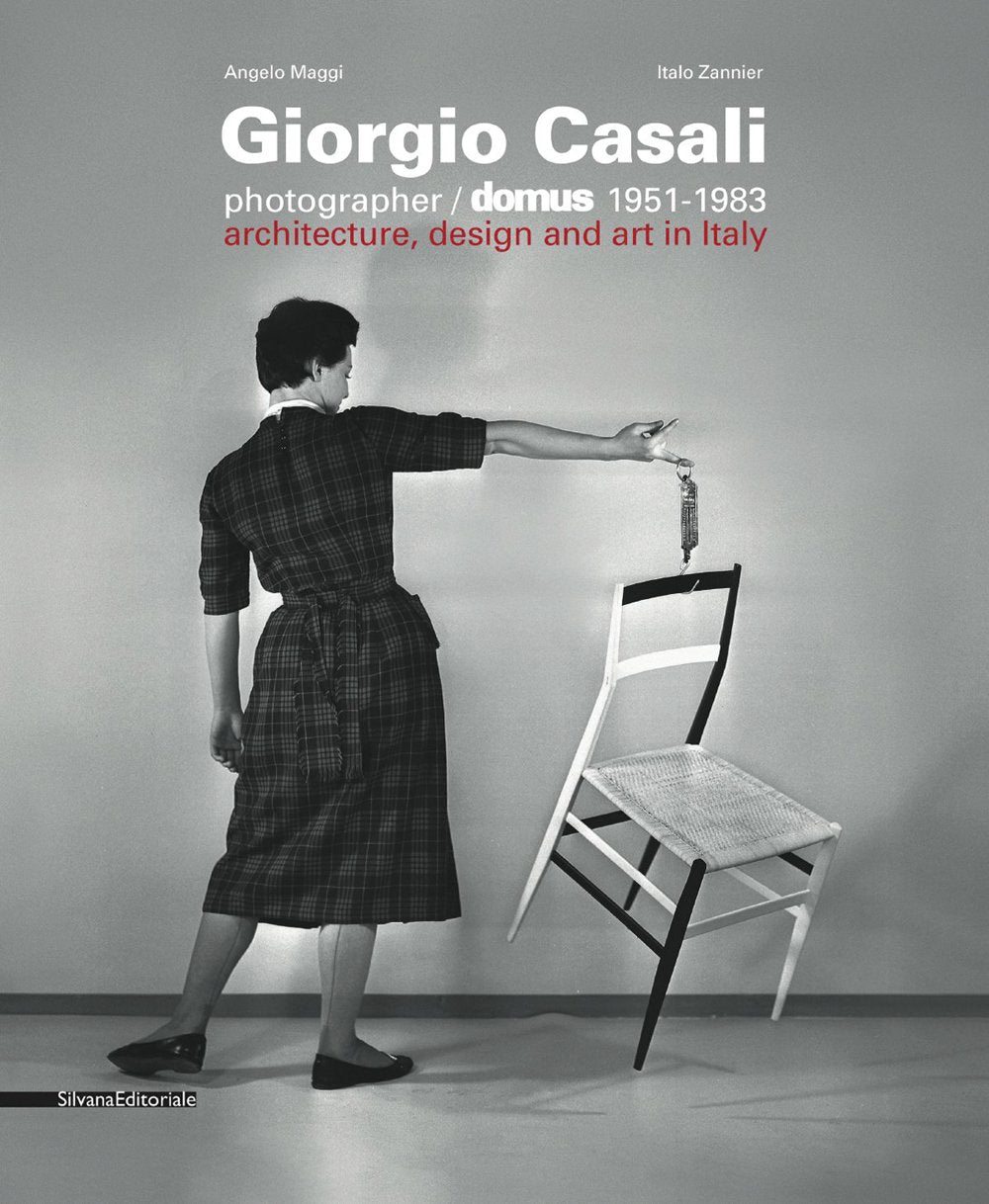 Giorgio Casali: Photographer, Domus 1951-1983: Architecture, Design and Art in Italy (Cataloghi di mostre) Social Sciences