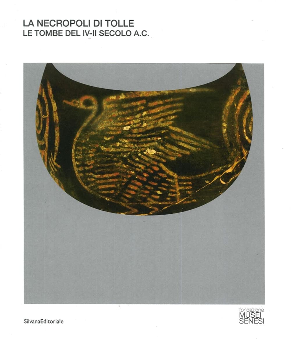 Le necropoli di Tolle. Le tombe del IV-II a. C. book