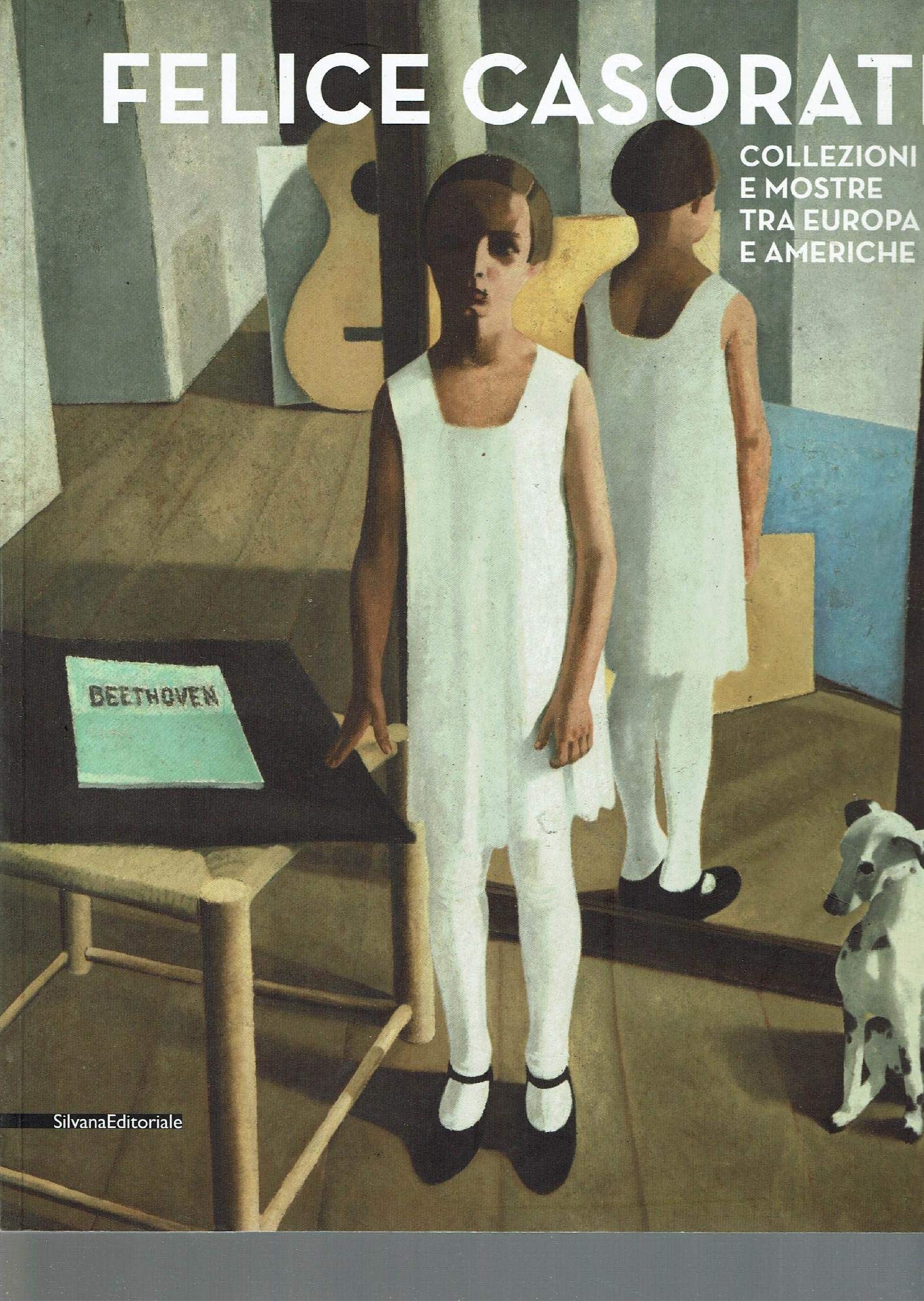 Felice Casorati: Collezioni e mostre tra Europa e Americhe book