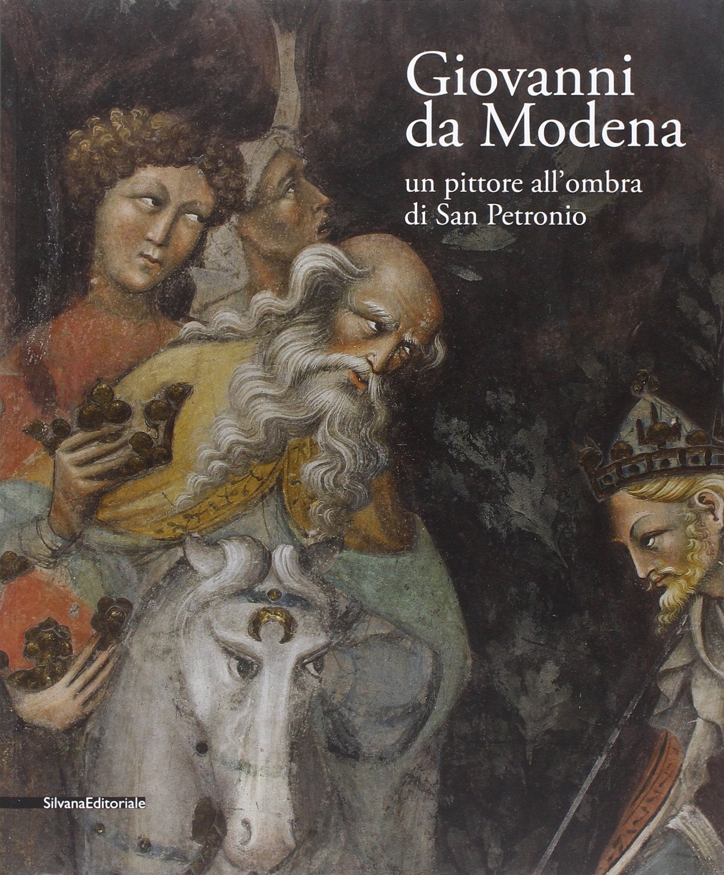 Giovanni da Modena. Un pittore all'ombra di San Petronio. Ediz. illustrata book