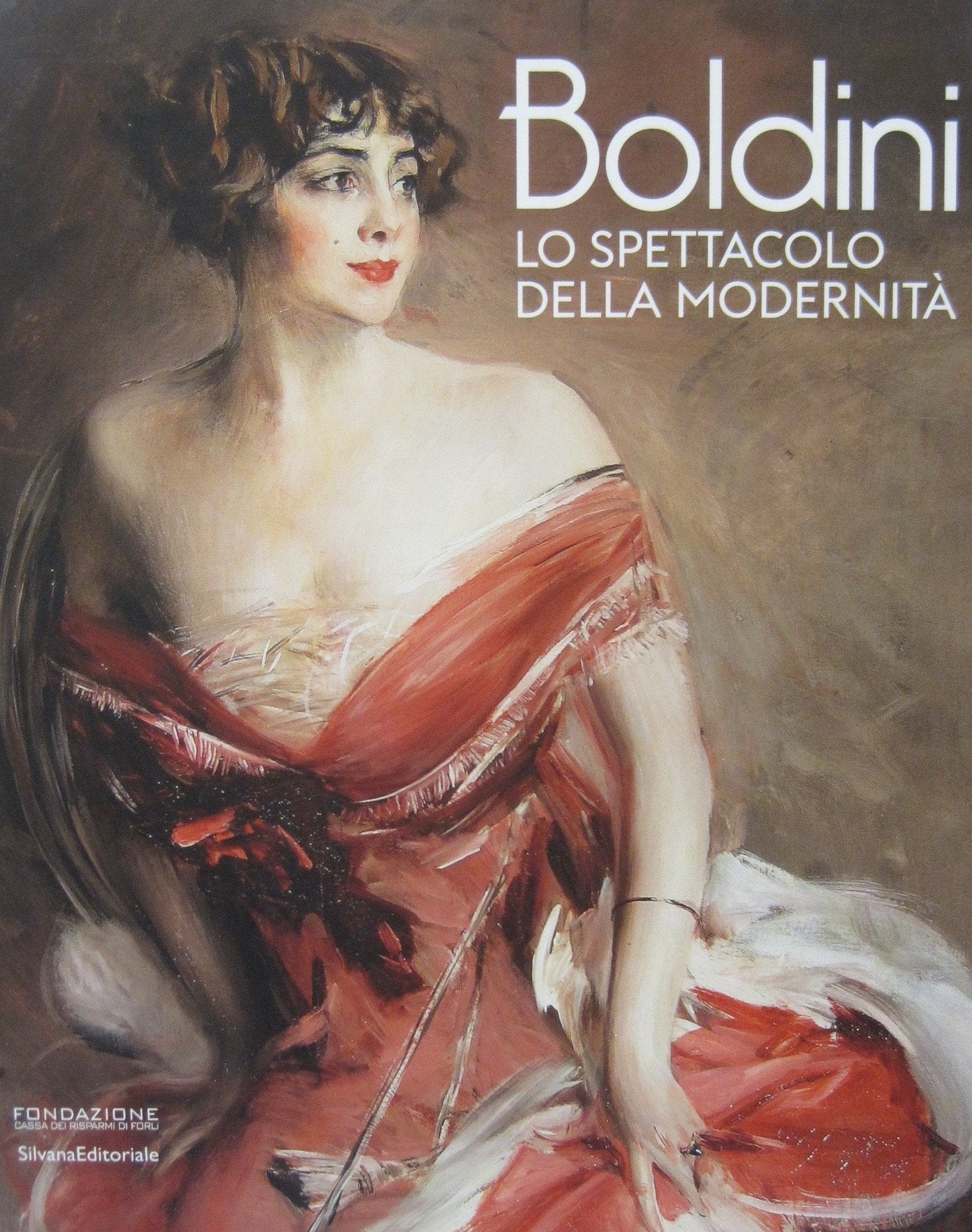 Boldini. Lo spettacolo della modernità. Ediz. illustrata (Cataloghi di mostre) Film, Art & Culture