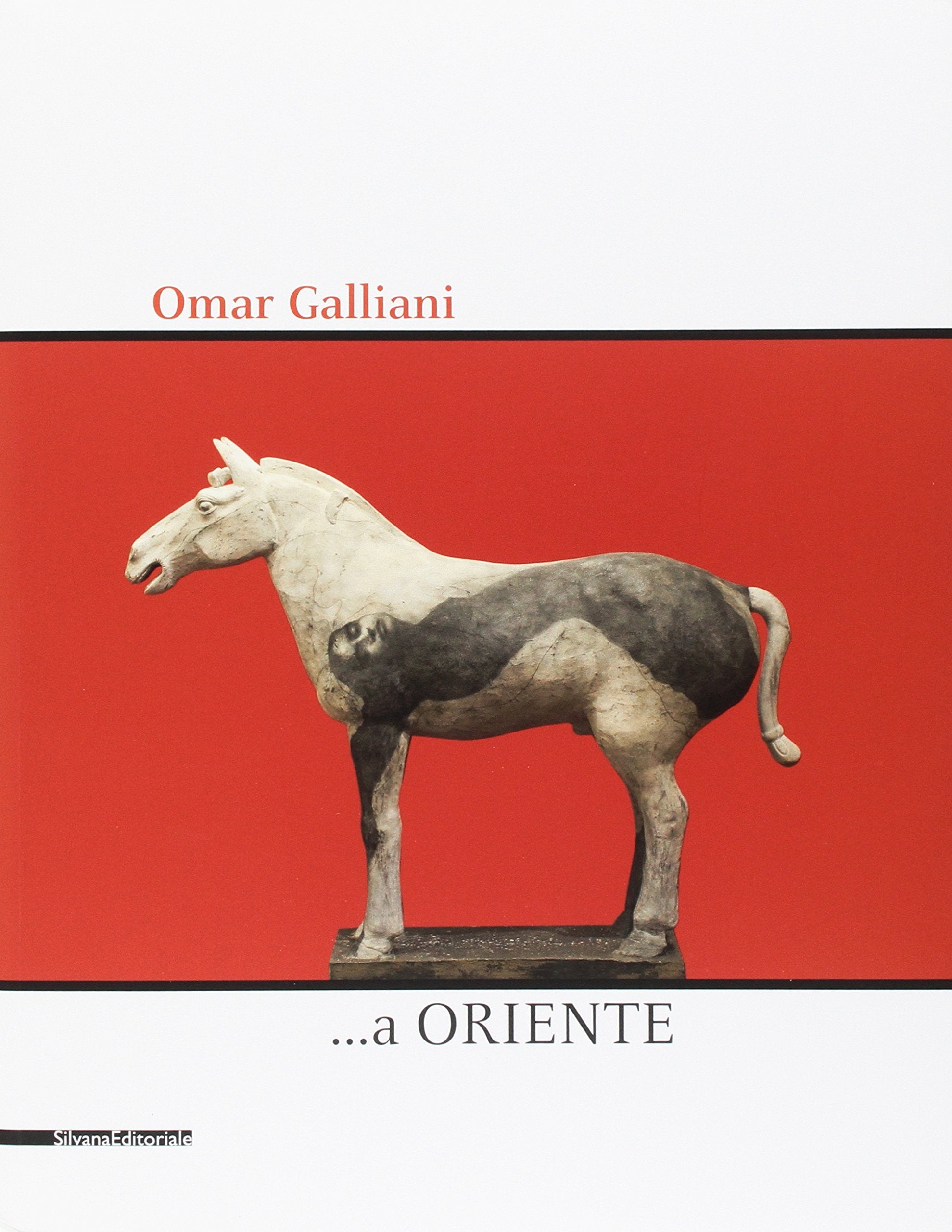 Omar Galliani...a Oriente (Cataloghi di mostre) Film, Art & Culture