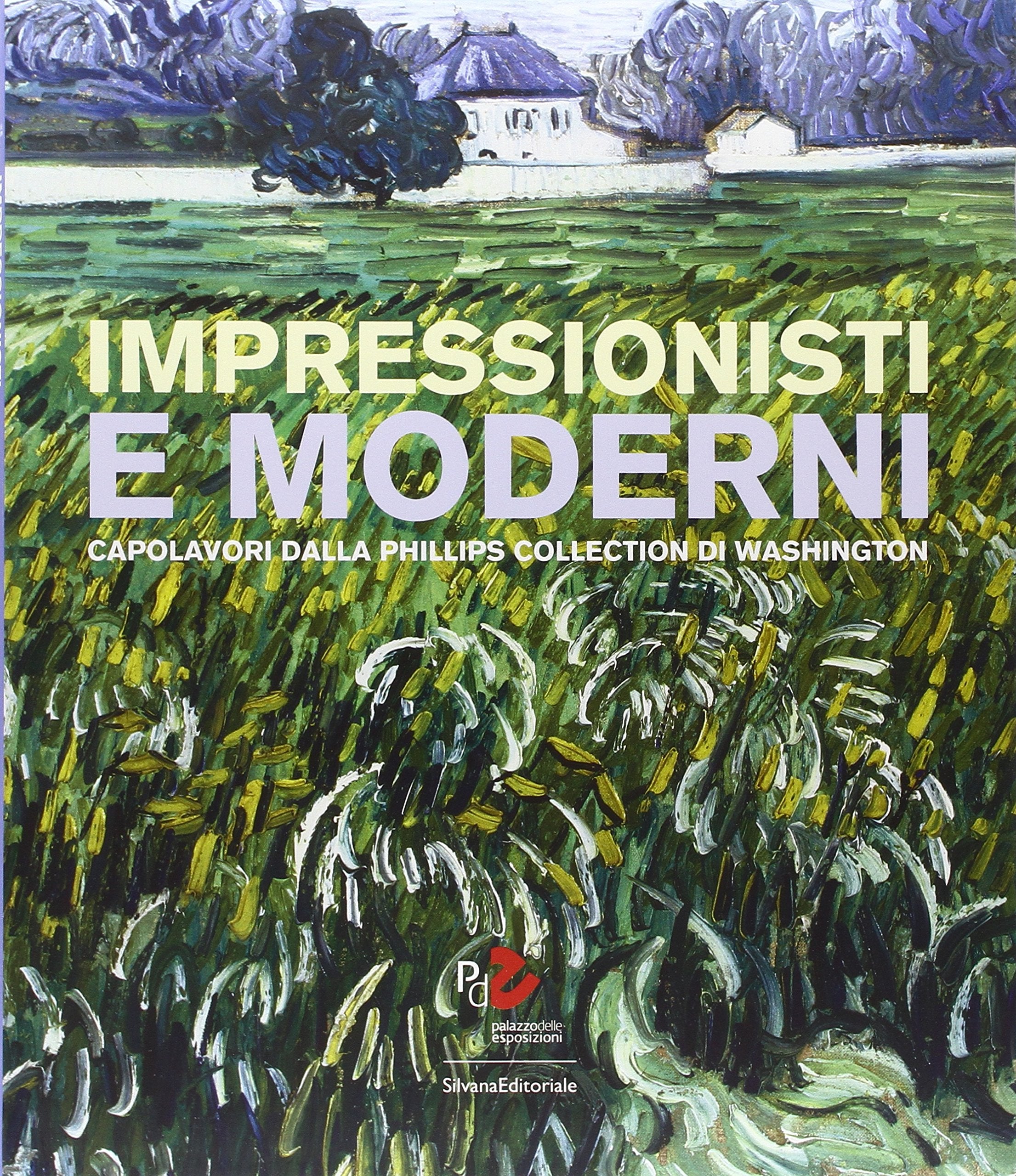 Impressionisti e moderni. Capolavori dalla Phillips Collection di Washington. Ediz. illustrata book
