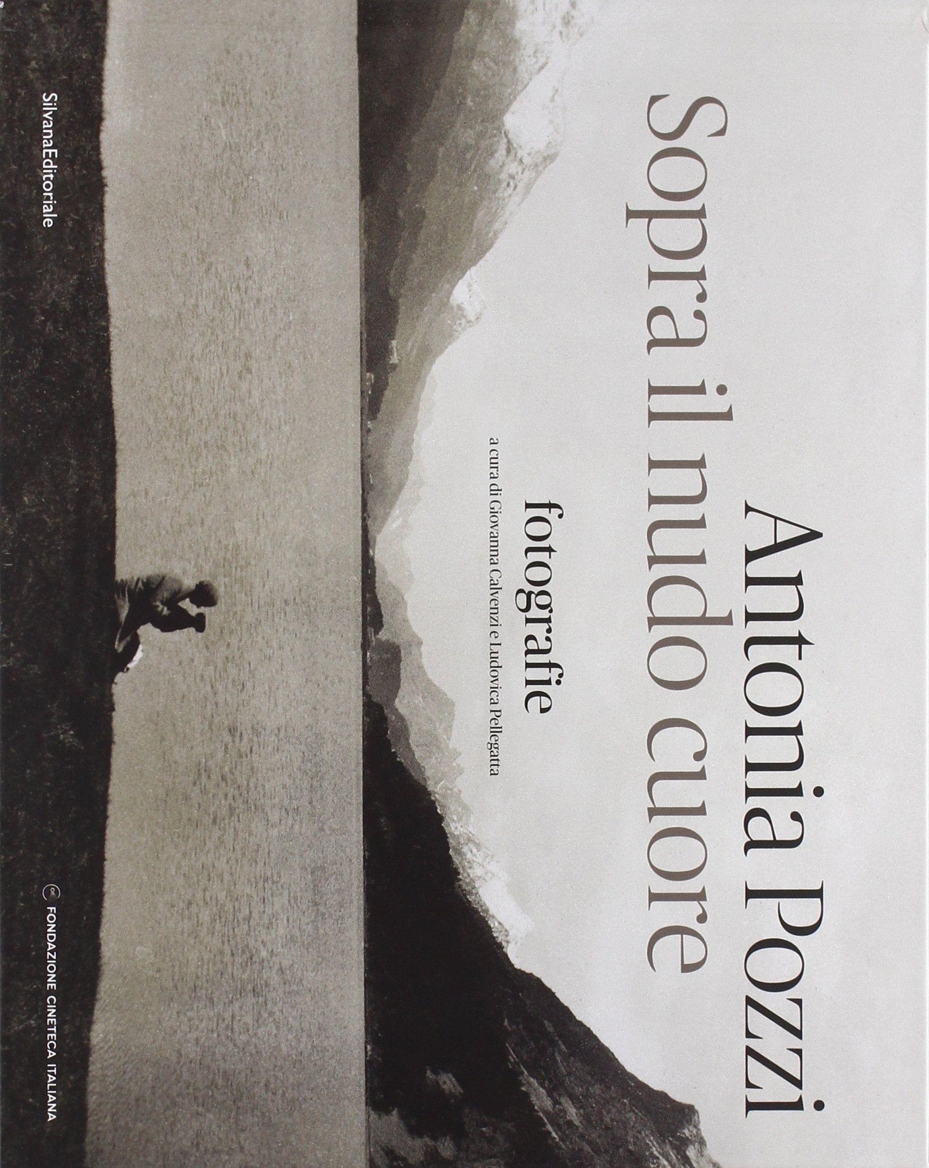 Antonia Pozzi. Sopra il nudo cuore. Ediz. illustrata (Cataloghi di mostre) Travel