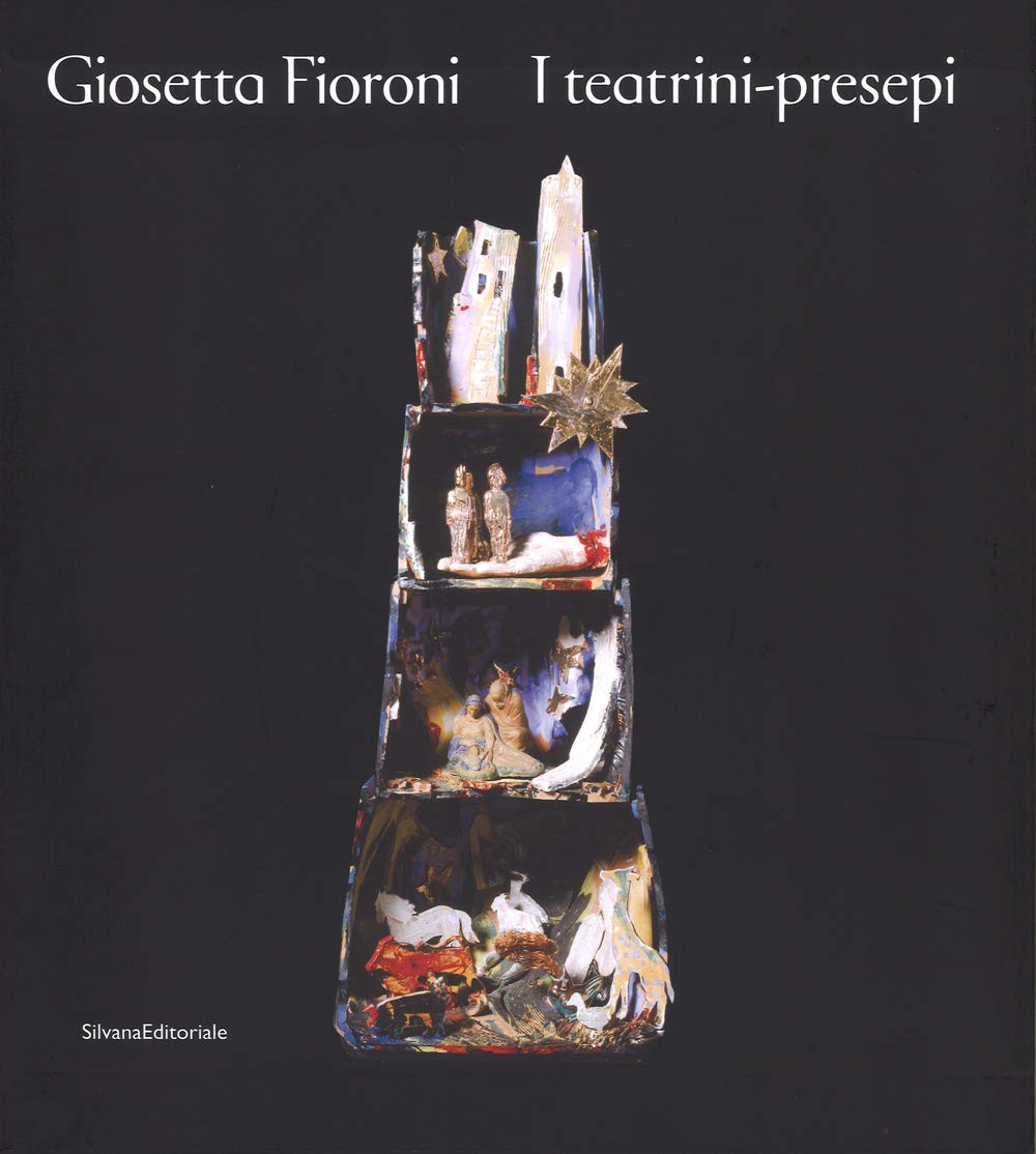 Giosetta Fioroni: The Theatre Mangers (Cataloghi di mostre) Film, Art & Culture