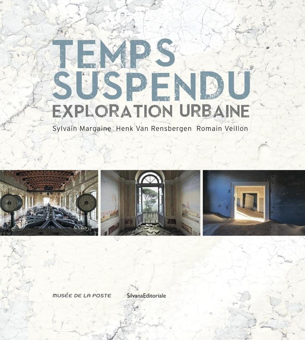 Temps suspendu : Exploration urbaine book