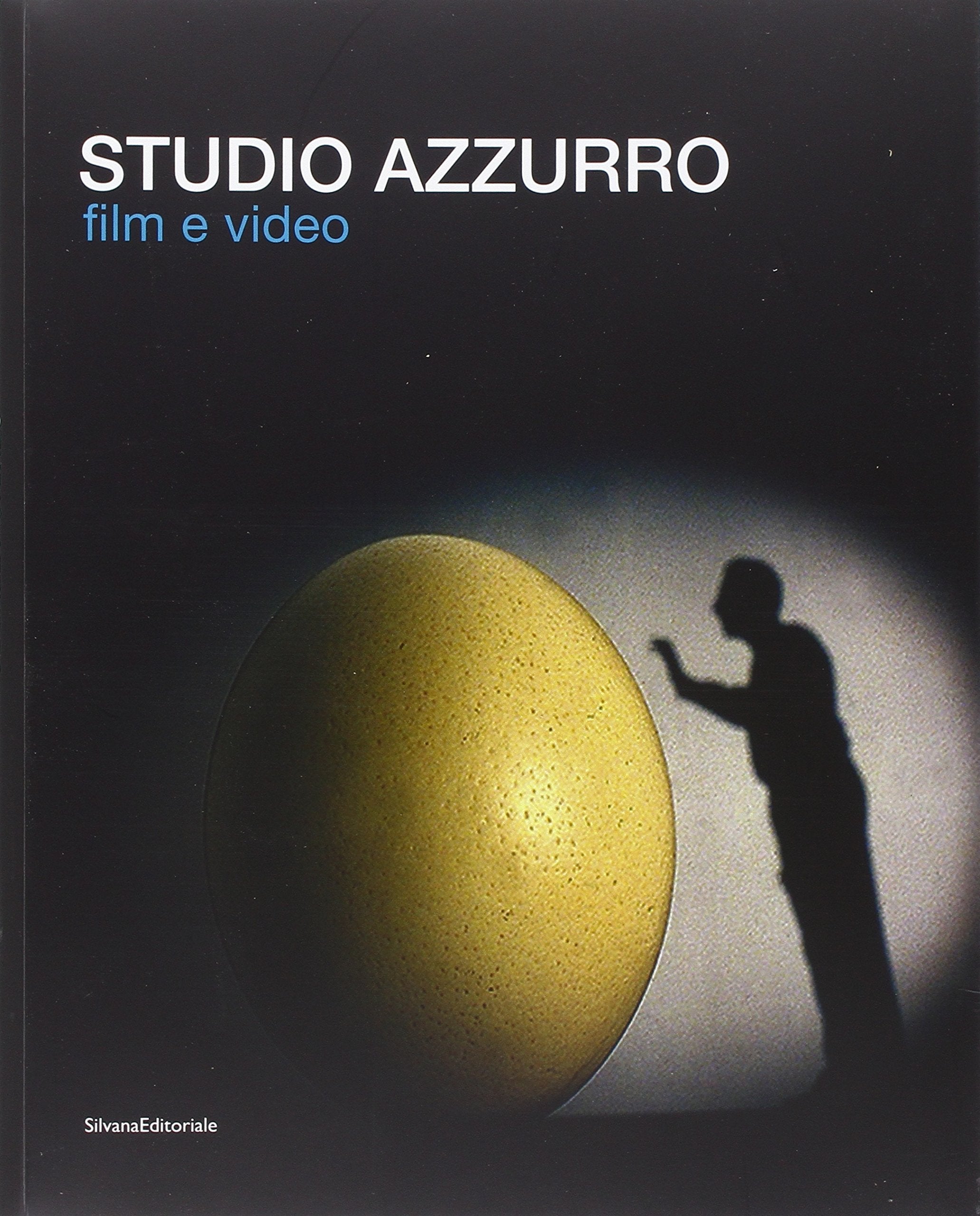Studio Azzurro. Film e video. Ediz. illustrata (Cataloghi di mostre) Film, Art & Culture