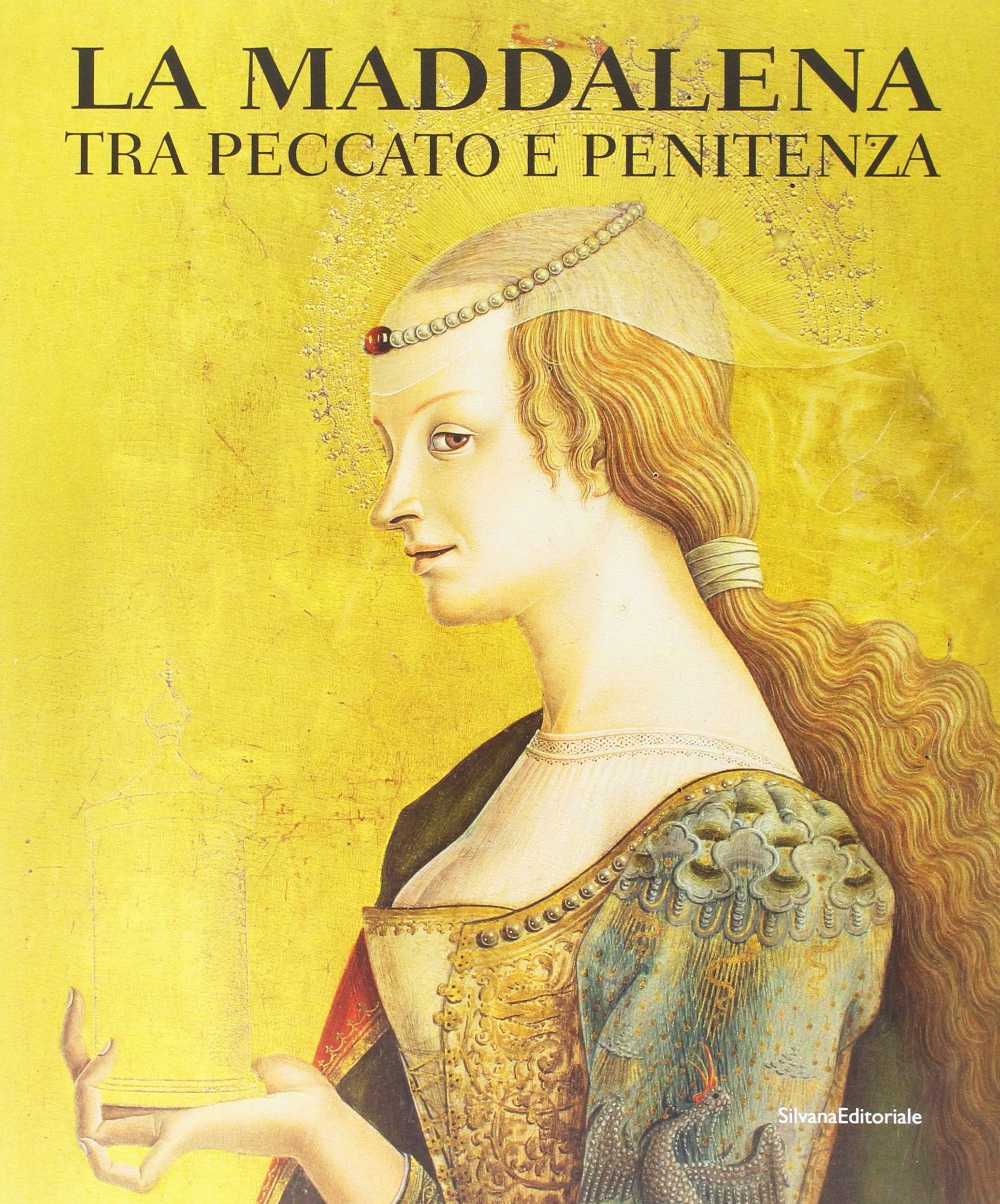 La Maddalena tra peccato e penitenza. Ediz. illustrata (Arte) Film, Art & Culture
