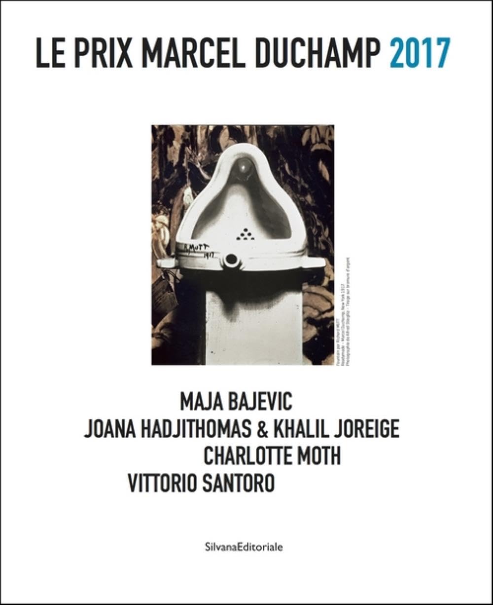 The Marcel Duchamp Prize 2017: Maja Bajevic, Joana Hadjithomas & Khalil Joreige, Charlotte Moth, Vittorio Santoro Social Sciences