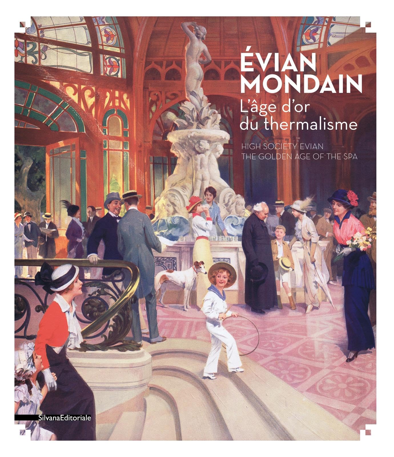 Evian: The Golden Age of Thermalisn: L’âge d’or du thermalisme Film, Art & Culture