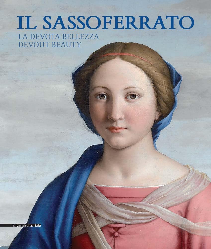 Il Sassoferrato: Devout Beauty: la devota bellezza : con i disegni della Collezione Reale Britannica (Arte) Film, Art & Culture