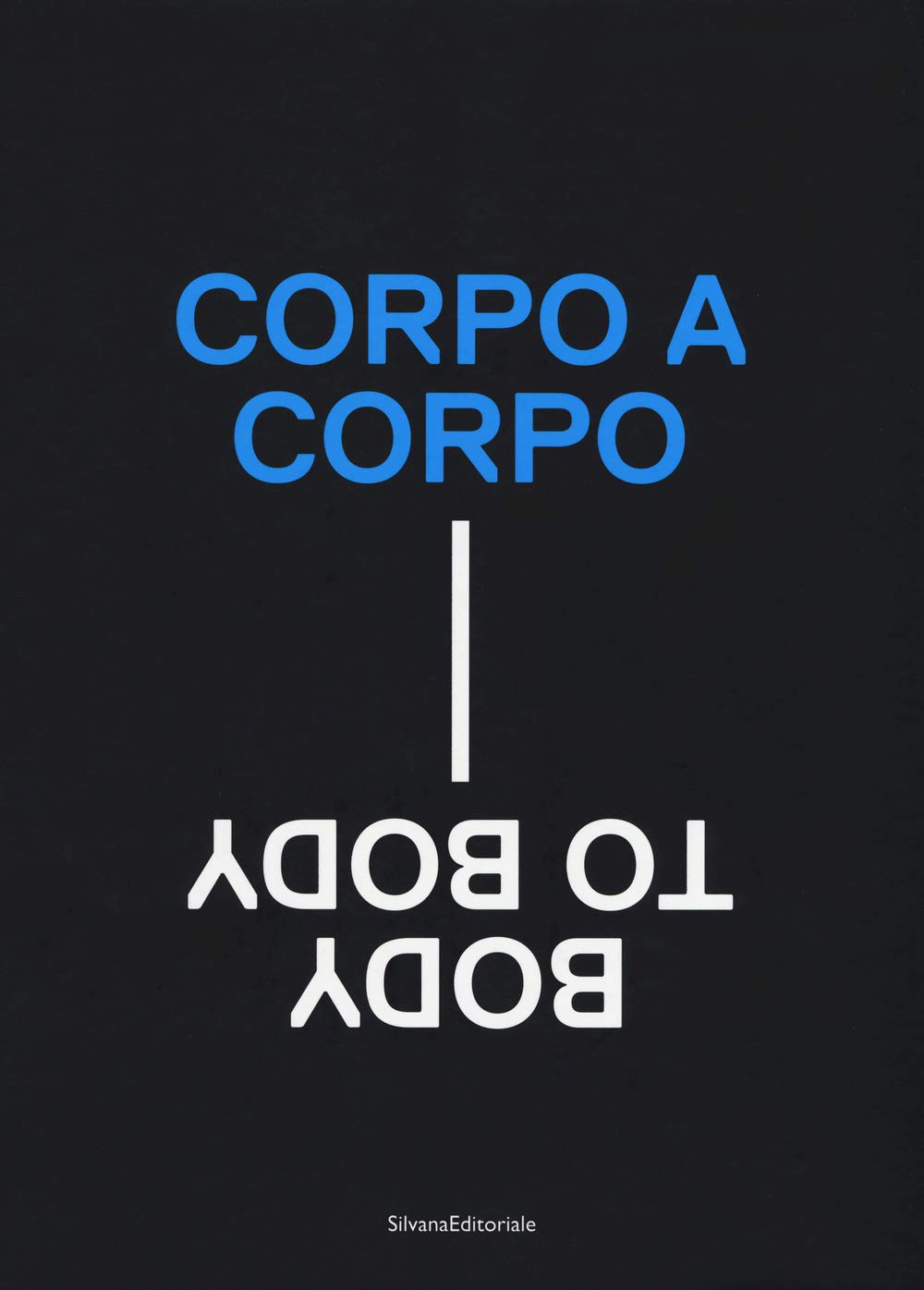 Body to Body: Corpo a Corpo Film, Art & Culture