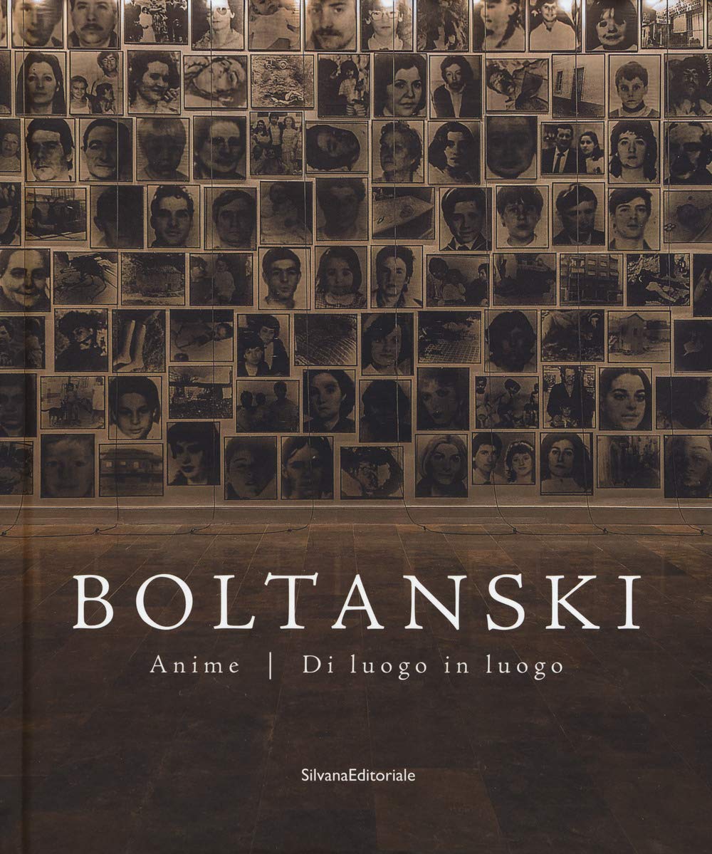 Boltanski. Anime. Di luogo in luogo. Catalogo della mostra (Bologna, 26 giugno-12 novembre 2017). Ediz. a colori Film, Art & Culture