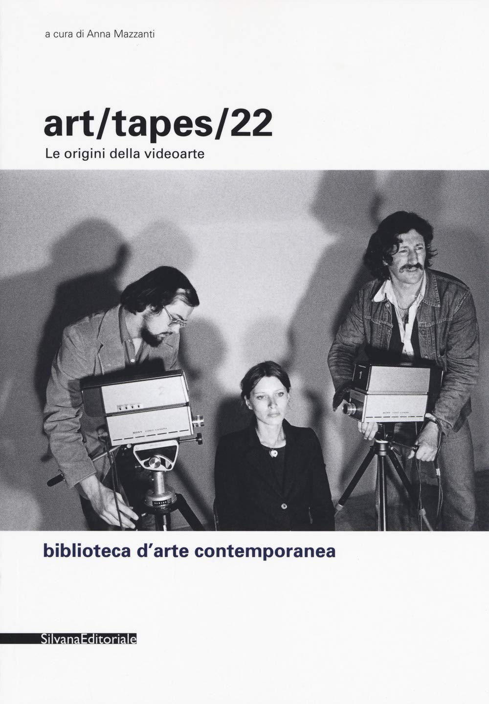 Art/tapes/22. Le origini della videoarte. Ediz. illustrata (Biblioteca d'arte contemporanea) Film, Art & Culture